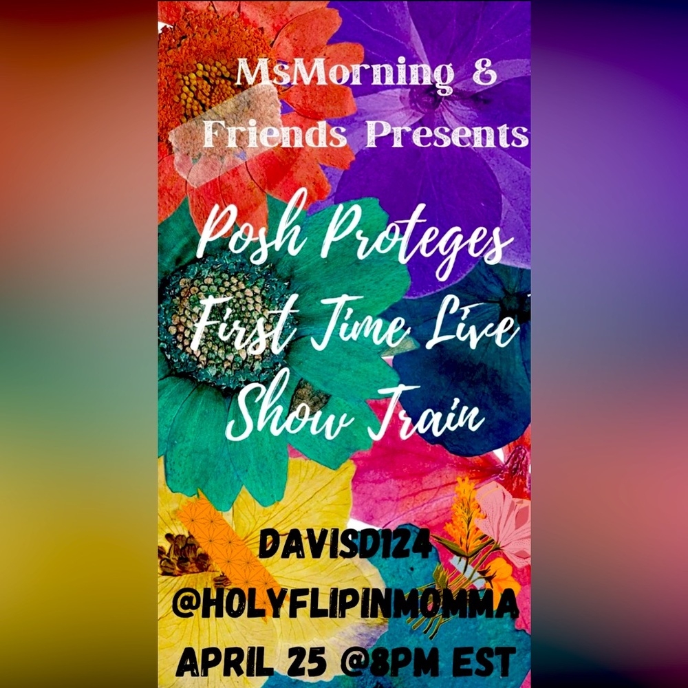 Posh Protege Train Listing w/ @holyflippinmama